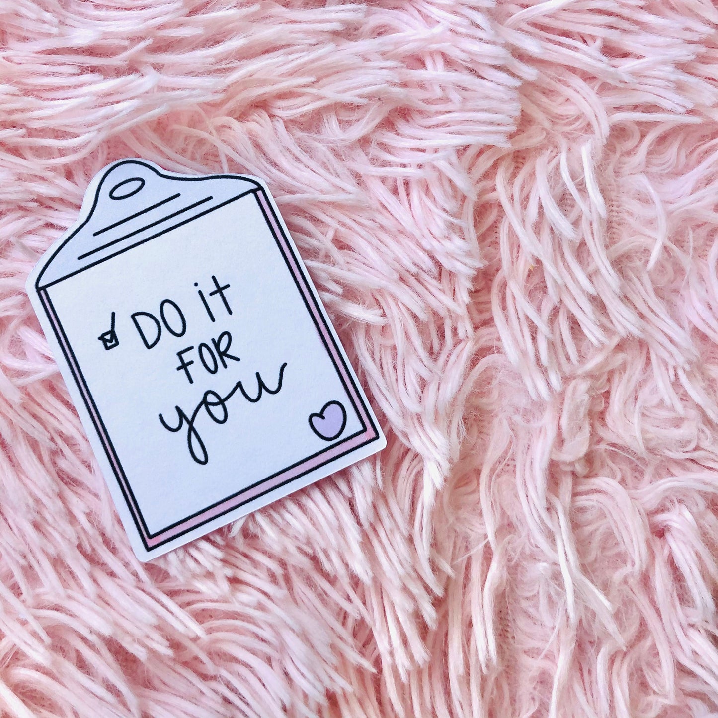 Do it for you - diecut